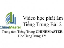 Học phát âm Tiếng Trung Bài 2