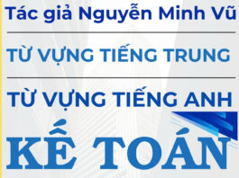 Từ vựng tiếng Trung Kế toán Tiền lương - Tác giả Nguyễn Minh Vũ